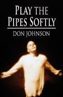 Play The Pipes Softly