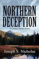 Cover of Northern Deception by Joseph S. Nicholas