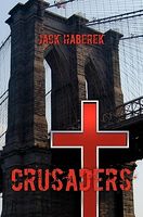 Cover of Crusaders by Jack Haberek