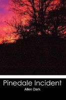Cover of Pinedale Incident by Allen Dark