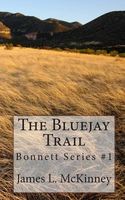 Cover of The Bluejay Trail by James L. McKinney
