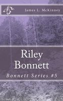 Cover of Riley Bonnett by James L. McKinney