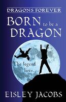 Dragons Forever - Born to Be a Dragon