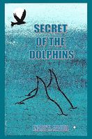 Cover of Secret of the Dolphins by Andree M. Maduell