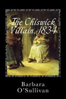 The Chiswick Villain, 1834
