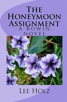 Cover of The Honeymoon Assignment by Lee Holz