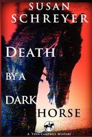 Cover of Death By A Dark Horse by Susan Schreyer