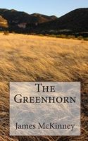 Cover of The Greenhorn by James L. McKinney