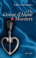 Cover of The Coeur D'Alene Murders by John Eisler