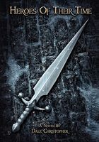 Cover of Heroes of Their Time by Dale Leo Christopher