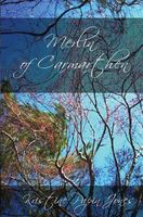 Cover of Merlin of Carmarthen by Kristine Papin Jones