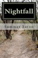 Cover of Nightfall by Summer R. Eaton