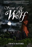 Cover of Scent of the Wolf by Tracy DeVore