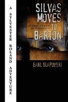 Cover of Silvas Moves to Barton by Earl Slapowski