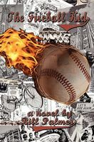 Cover of The Fireball Kid by Bill Palmer