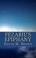 Fezariu's Epiphany