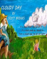 Cover of Cloudy Day by Scott Bridges