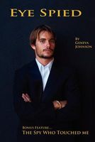 Cover of Eye Spied by Geneva Johnson