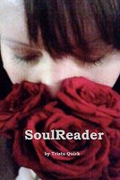 Cover of Soulreader by Trista M. Quirk