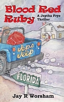Cover of Blood Red Ruby by Jay R. Worsham
