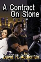 Cover of A Contract on Stone by David R. Addleman