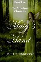 Cover of Maig's Hand by Phillip Henderson