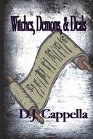 Cover of Witches, Demons, & Deals by D.J. Cappella
