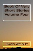Book of Very Short Stories Volume Four