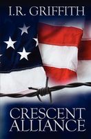 Cover of Crescent Alliance by I.R. Griffith