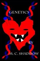 Cover of Genetics by M.C. Shaddow