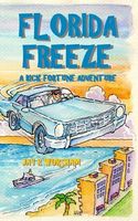 Cover of Florida Freeze by Jay R. Worsham