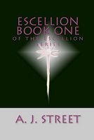 Cover of Escellion Book One of the Escellion Series by A.J. Street