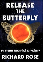 Cover of Release The Butterfly by Richard Rose