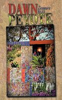 Cover of Dawn Peyote by Anthony Haas