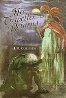 Cover of No Traveller Returns by H.R. Coursen