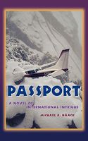 Passport: A Novel of International Intrigue