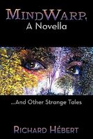 Cover of Mindwarp, a Novella: ...and Other Strange Tales by Richard Herbert