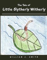 The Tale Of Little Slytherly Witherly