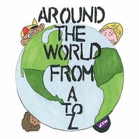 Around The World From A To Z