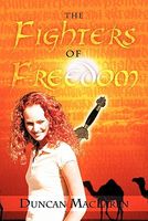 Cover of The Fighters of Freedom by Duncan MacLaren