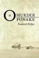 Cover of Murder in Opunake by Susannah Brobyn