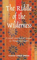 Cover of The Riddle of the Wilderness by Yvonne Chinelo Ibekwe
