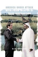 Cover of America Under Attack with Prion Weapon of Mass Destruction by M.A. Abdelrahman