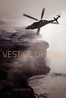 Cover of Vestige of Evil by Len Vorster
