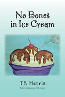 No Bones in Ice Cream