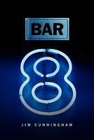 Cover of Bar 8 by Jim Cunningham