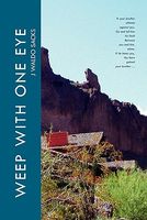 Cover of Weep with One Eye by J. Waldo Sacks