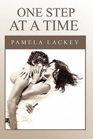 Cover of One Step at a Time by Pamela Lackey