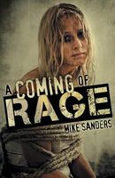 Cover of A Coming of Rage by Mike Sanders