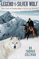 Cover of Legend of Silver Wolf by Thomas Coleman